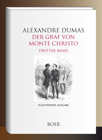 Der Graf von Monte Christo Band 3 - Alexandre Dumas