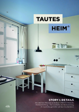 Tautes Heim. Story und Details - Ben Buschfeld, Katrin Lesser
