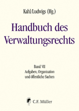 Handbuch des Verwaltungsrechts - Jelena von Achenbach, Steffen Augsberg, Ulrich Battis, Guy Beaucamp, Peter Collin, Wolfgang Durner, Iris Eisenberger, Nikolas Eisentraut, Kurt Fa&szlig;bender, Klaus Ferdinand G&auml;rditz, Hans Michael Heinig, Johannes Hellermann, Claudia Maria Hofmann, Anna-Lena Hollo, Sven J&uuml;rgensen, Rike Kr&auml;mer-Hoppe, Urs Kramer, Heike Krieger, Julian Kr&uuml;per, Pia Lange, Roman Lehner, Kai von Lewinski, Veith Mehde, Markus M&ouml;stl, Fruzsina Moln&aacute;r-G&aacute;bor, Thorsten M&uuml;ller, Timo Rademacher, Sabine Schlacke, Ulrich Stelkens, Bettina Stepanek, Henning Tappe, Eva Ellen Wagner, Hinnerk Wi&szlig;mann
