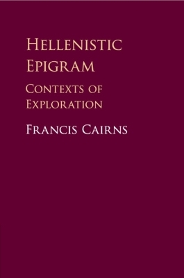 Hellenistic Epigram - Francis Cairns