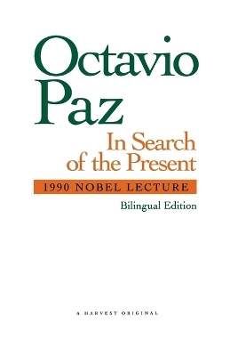 In Search of the Present - Octavio Paz