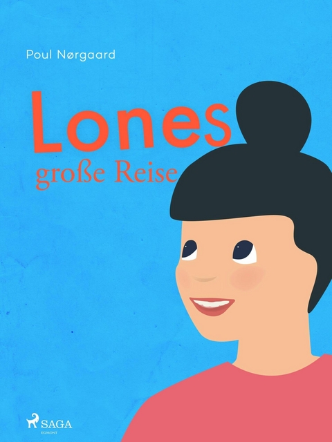 Lones gro&szlig;e Reise - Poul N&oslash;rgaard