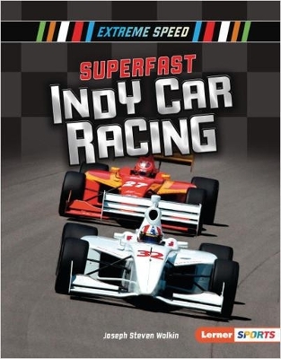 Superfast Indy Car Racing