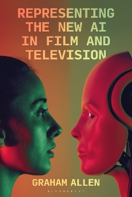 Representing the New AI in Film and Television - Dr Graham Allen