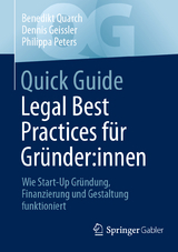 Legal Best Practices f&uuml;r Gr&uuml;nder:innen - Benedikt Quarch, Dennis Geissler, Philippa Peters
