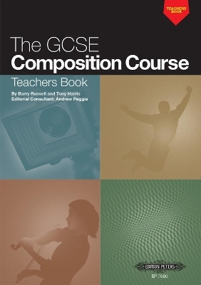 The GCSE Composition Course: Teachers Book - Tony Harris