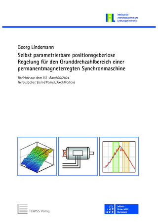 Selbst parametrierbare positionsgeberlose Regelung für den Grunddrehzahlbereich einer permanentmagneterregten Synchronmaschine