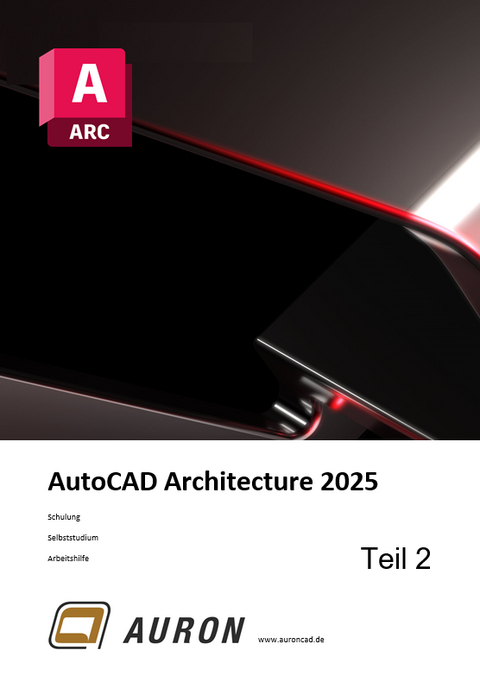 AutoCAD Architecture 2025 Teil 2 - Christina Kehle