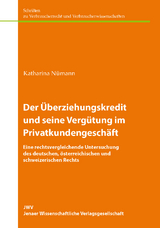 Der Überziehungskredit und seine Vergütung im Privatkundengeschäft - Katharina Nümann