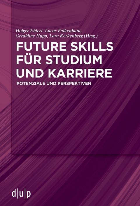 Future Skills für Studium und Karriere - 