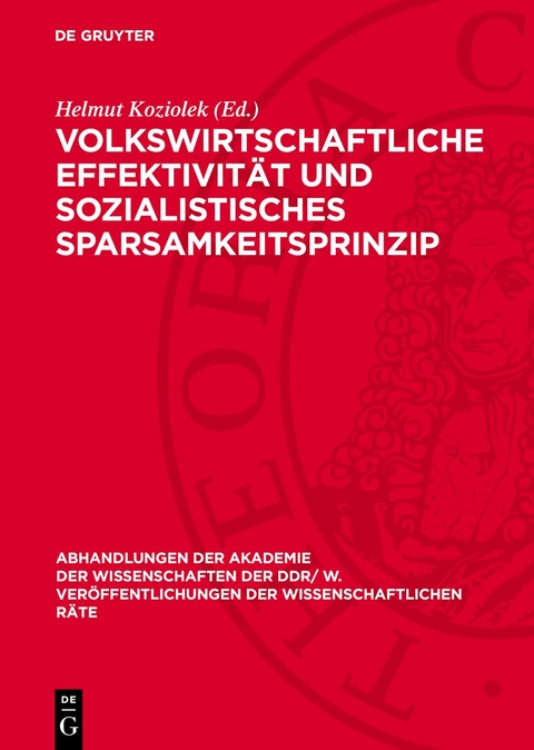 Volkswirtschaftliche Effektivit&auml;t und sozialistisches Sparsamkeitsprinzip - 