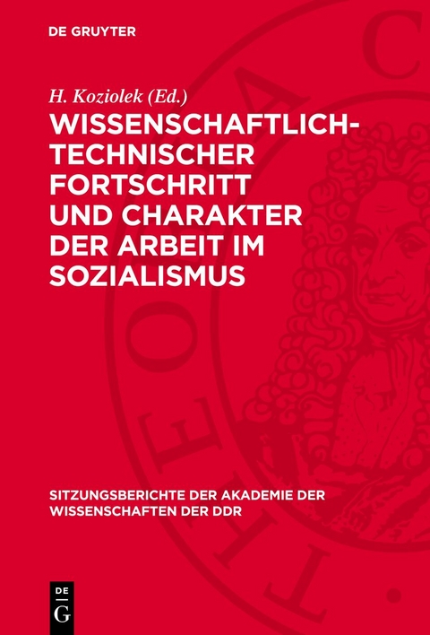 Wissenschaftlich-technischer Fortschritt und Charakter der Arbeit im Sozialismus - 
