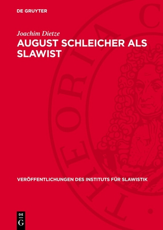 August Schleicher als Slawist