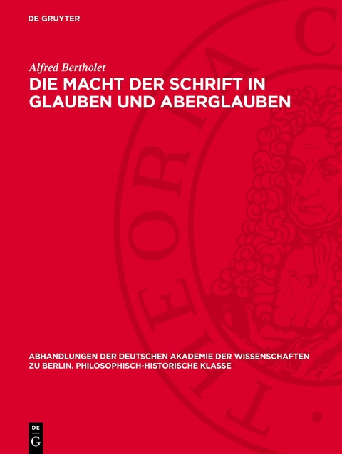 Die Macht der Schrift in Glauben und Aberglauben - Alfred Bertholet