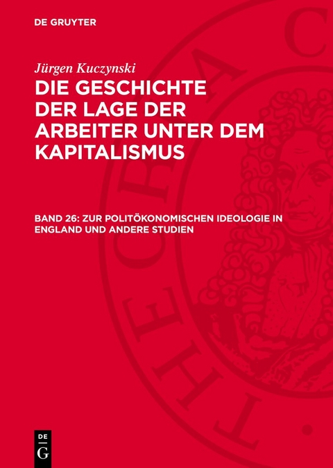 Zur polit&ouml;konomischen Ideologie in England und andere Studien