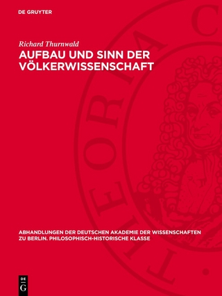 Aufbau und Sinn der Völkerwissenschaft