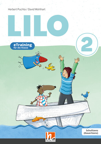 Lilos Lesewelt 2 / LILO 2 (Lehrplan 2023), eTraining f&uuml;r die Klasse SL - David Wohlhart, Herbert Puchta