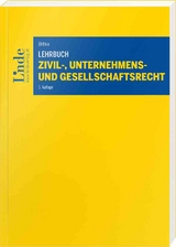 Lehrbuch Zivil-, Unternehmens- und Gesellschaftsrecht - Stefan Wrbka
