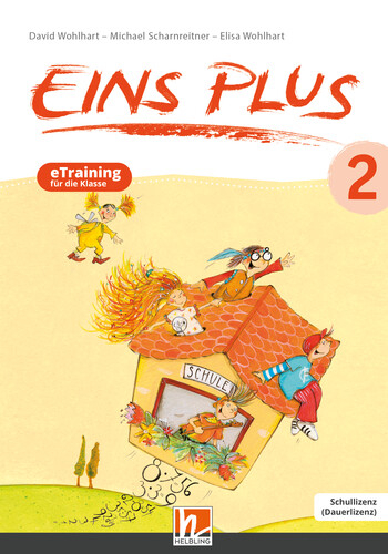 EINS PLUS 2 (Lehrplan 2023) | eTraining f&uuml;r die Klasse SL - David Wohlhart, Michael Scharnreiter, Elisa Wohlhart