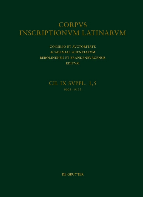 Corpus inscriptionum Latinarum. Inscriptiones Calabriae Apuliae Samnii... / Addenda et corrigenda (CIL IX 9005&ndash;9133). Indices. - 
