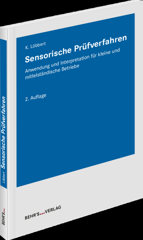 Sensorische Pr&uuml;fverfahren - Karoline L&ouml;bbert, Martina Nie&szlig;en, Stephanie Th&ouml;lking