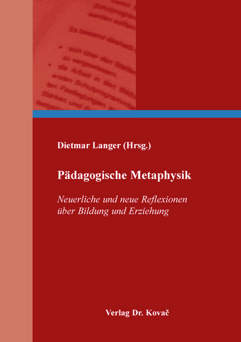 P&auml;dagogische Metaphysik - 