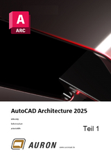 AutoCAD Architecture 2025 Teil 1 - Christina Kehle