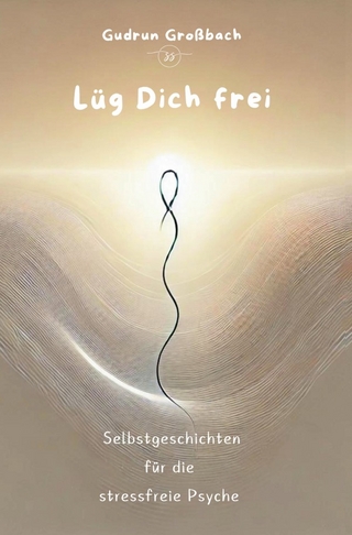 Lüg Dich frei