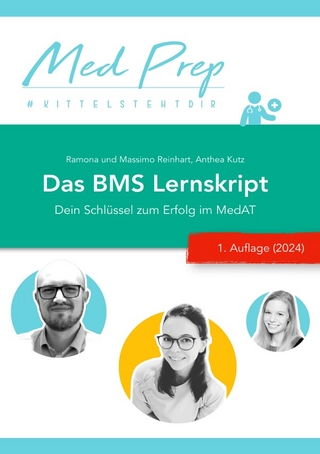 MedAT Lernskripte / Das große BMS-Lernskript für den MedAT (1. Auflage)