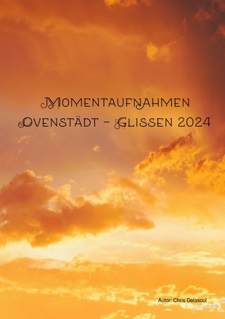 Momentaufnahmen Ovenstädt - Glissen 2024