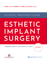 Esthetic Implant Surgery - Jaime A. Gil, Robert A. Sader, Alfonso L. Gil