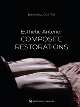 Esthetic Anterior Composite Restorations - Bora Korkut