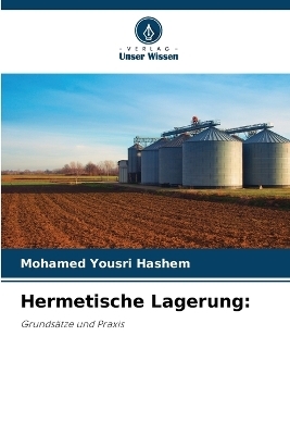 Hermetische Lagerung