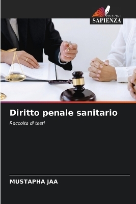 Diritto penale sanitario - MUSTAPHA JAA