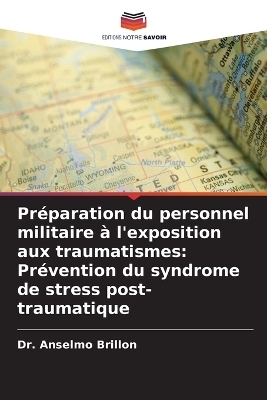 Préparation du personnel militaire à l'exposition aux traumatismes