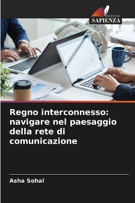 Regno interconnesso - Asha Sohal