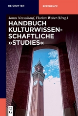 Handbuch Kulturwissenschaftliche &raquo;Studies&laquo; - 