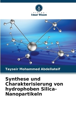 Synthese und Charakterisierung von hydrophoben Silica-Nanopartikeln