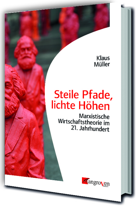 Steile Pfade, lichte Höhen - Klaus Müller