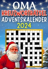 Oma Kreuzwortr&auml;tsel Adventskalender 2024 ● Weihnachtsgeschenk