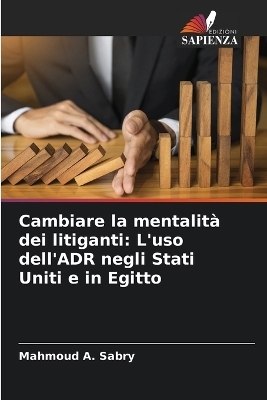 Cambiare la mentalità dei litiganti