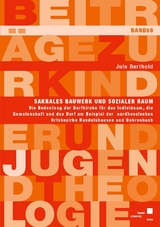 Sakrales Bauwerk und sozialer Raum - Jule Berthold