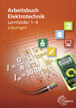 Lösungen zu Arbeitsbuch Elektrotechnik LF 1 - 4