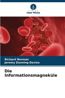 Die Informationsmagnek&uuml;le - Richard Norman, Jeremy Dunning-Davies