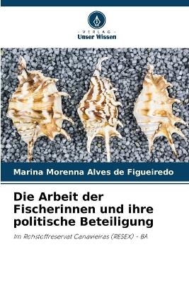Die Arbeit der Fischerinnen und ihre politische Beteiligung