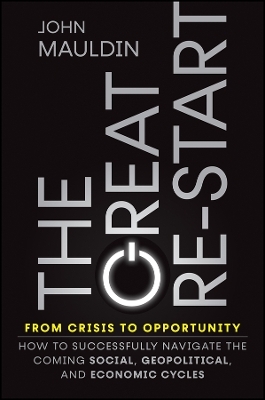 The Great Re-Start From Crisis to Opportunity