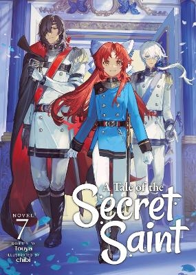 A Tale of the Secret Saint (Light Novel) Vol. 7 -  Touya