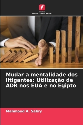 Mudar a mentalidade dos litigantes