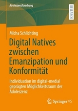 Digital Natives zwischen Emanzipation und Konformit&auml;t - Micha Schlichting