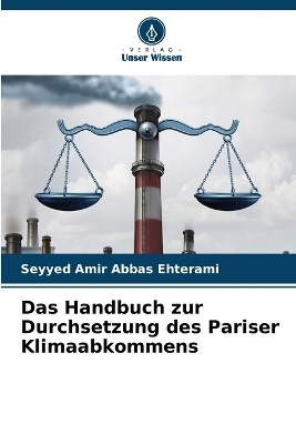 Das Handbuch zur Durchsetzung des Pariser Klimaabkommens